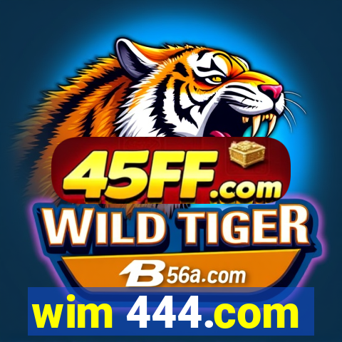 wim 444.com